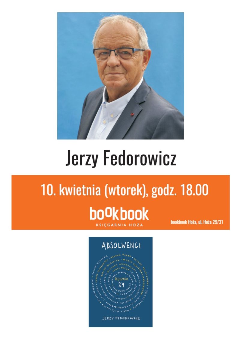 „Absolwenci Państwowej Wyższej Szkoły Teatralnej w Krakowie, Rocznik’69”, Jerzy Fedorowicz, 